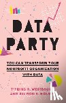 Westbrook, T’Pring R., Holmes, Allison K. - Data Party