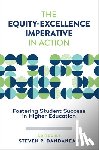  - The Equity-Excellence Imperative in Action