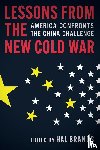  - Lessons from the New Cold War