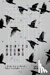 McClure, Christopher JW (The Peregrine Fund) - How to Count Birds