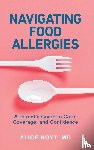 Hoyt, Alice - Navigating Food Allergies