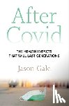 Gale, Jason (Bloomberg News) - After Covid