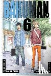 Ohba, Tsugumi - Bakuman?, Vol. 6