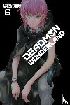 Kataoka, Jinsei - Deadman Wonderland, Vol. 6