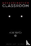 Matsui, Yusei - Assassination Classroom, Vol. 19