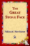 Hawthorne, Nathaniel - The Great Stone Face