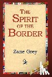 Grey, Zane - The Spirit of the Border