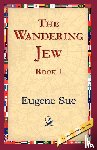 Sue, Eugene - The Wandering Jew, Book I