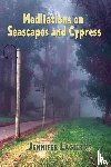 Lagier, Jennifer - Meditations on Seascapes and Cypress