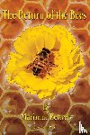 Betterly, Marianne - The Return of the Bees