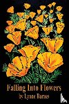 Barnes, Lynne - Falling into Flowers