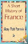 Mary Platt Parmele, Platt Parmele, Mary Platt Parmele - A Short History of France