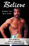 Norton, Ken, Amodeo, John V, Hennessey, Donald - Believe