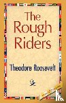 Roosevelt, Theodore - The Rough Riders