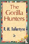 R M Ballantyne, M Ballantyne, R M Ballantyne - The Gorilla Hunters