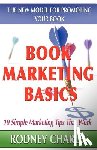Charles, Rodney N - Book Marketing Basics - The New Model For Promoting Your Book