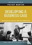 Harvard Business Review - Developing a Business Case