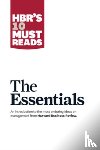 Harvard Business Review, Drucker, Peter F., Christensen, Clayton M., Goleman, Daniel - HBR'S 10 Must Reads: The Essentials