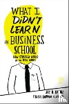 Barney, Jay, Clifford, Trish Gorman - What I Didn't Learn in Business School