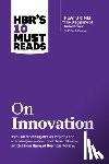 Harvard Business Review, Drucker, Peter F., Govindarajan, Vijay, Christensen, Clayton M. - HBR's 10 Must Reads on Innovation (with featured article "The Discipline of Innovation," by Peter F. Drucker)