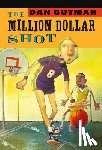 Gutman, Dan - The Million Dollar Shot