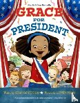 DiPucchio, Kelly - Grace for President