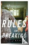 Elston, Ashley - RULES FOR BREAKING