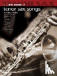Hal Leonard Corp - Big Book of Tenor Sax Songs