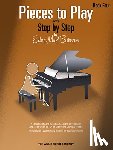 Burnam, Edna Mae - Pieces to Play - Book 4: Piano Solos Composed to Correlate Exactly with Edna Mae Burnam's Step by Step