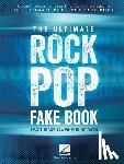 Hal Leonard Publishing Corporation - The Ultimate Rock Pop Fake Book