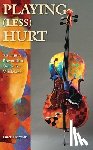 Horvath, Janet - Playing (Less) Hurt