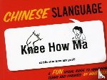 Ellis, Mike - Chinese Slanguage