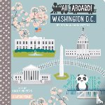 Meyers, Haily, Meyers, Kevin - All Aboard! Washington DC
