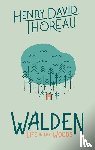 Thoreau, Henry David - Walden: Life in the Woods