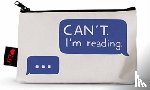 Gibbs-Smith, Gibbs-Smith - Can't. I'm Reading Pencil Pouch