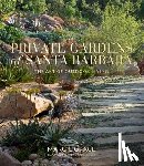 Grace, Margie - Private Gardens of Santa Barbara