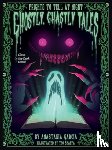 Garcia, Anastasia, Skaffa, Teo - Ghostly, Ghastly Tales