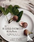 Schoenith, Ashley, Harris, Heidi - The Heirloomed Kitchen