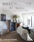 Brown, Chelsey - Make Yourself at Home