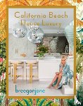 Jane, Breegan - California Beach House Luxury
