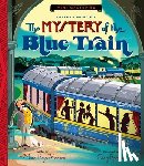 Monson, Marci Kay, Paprocki, Greg - The Mystery of the Blue Train