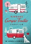 Lacitinola, Paul, Lacitnola, Carol - Vintage Camper Trailer Cookbook
