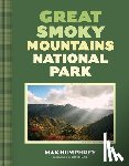 Humphrey, Max, Schanz, Rob - Great Smoky Mountains National Park