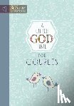 Broadstreet Publishing - Little God Time for Couples, A: 365 Daily Devotions