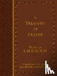Leonard Ravenhill - Treasury of Prayer: The Best of E.M. Bounds (Compiled and Condensed)