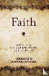 Cho, David Yonggi, Goodall, Wayne - Faith: Believing in the God who Works on your Behalf