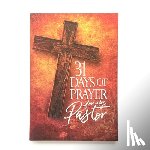 Broadstreet Publishing - 31 Days of Prayer for My Pastor: Awakening America Alliance