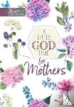 Broadstreet Publishing - A Little God Time for Mothers