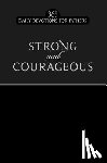 Broadstreet Publishing Group LLC - Strong and Courageous
