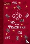 Broadstreet Publishing - A Little God Time for Teachers (Faux)